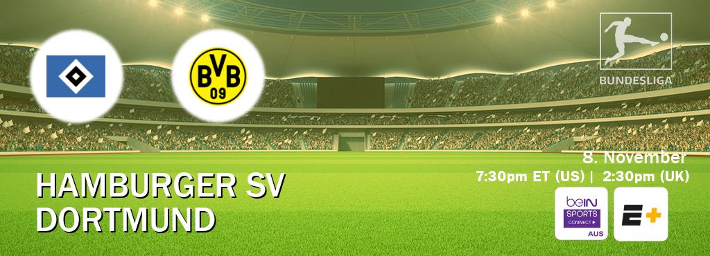 You can watch game live between Hamburger SV and Dortmund on beIN Sports Connect(AU) and ESPN+(US). You can watch game live between Hamburger SV and Dortmund on beIN Sports Connect(AU) and ESPN+(US).