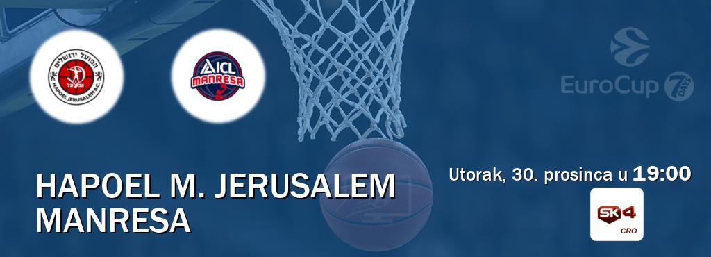 Izravni prijenos utakmice Hapoel M. Jerusalem i Manresa pratite uživo na Sportklub 4 (utorak, 30. prosinca u  19:00).