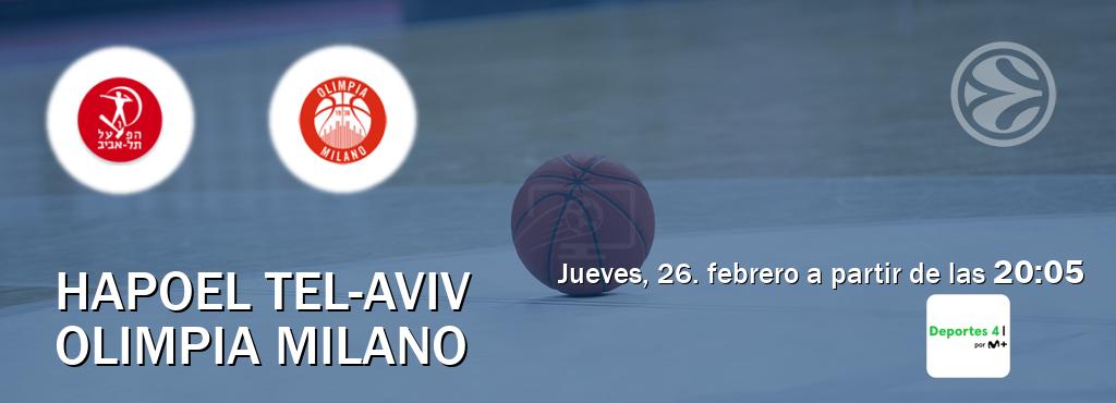 El partido entre Hapoel Tel-Aviv y Olimpia Milano será retransmitido por Movistar Deportes 4 (jueves, 26. febrero a partir de las 20:05). El partido entre Hapoel Tel-Aviv y Olimpia Milano será retransmitido por Movistar Deportes 4 (jueves, 26. febrero a partir de las 20:05).