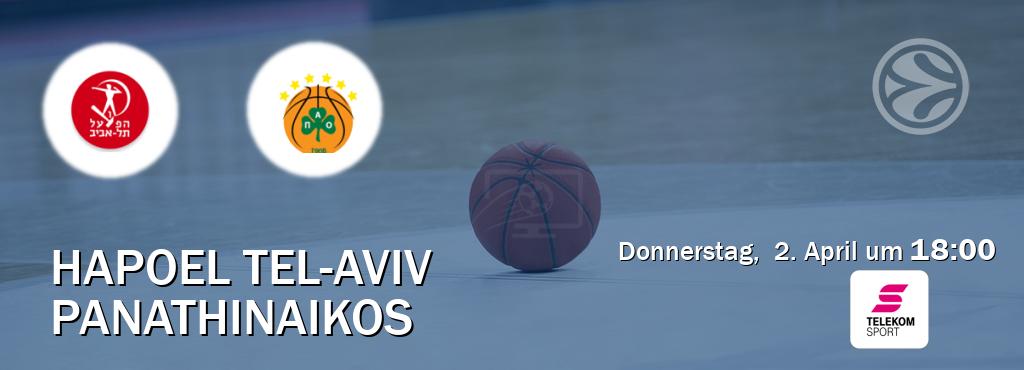 Das Spiel zwischen Hapoel Tel-Aviv und Panathinaikos wird am Donnerstag,  2. April um  18:00, live vom Magenta Sport übertragen.