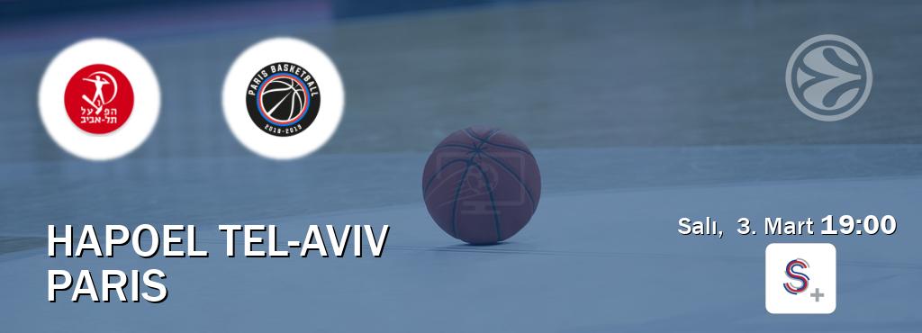 Karşılaşma Hapoel Tel-Aviv - Paris S Sport +'den canlı yayınlanacak (Salı,  3. Mart  19:00).