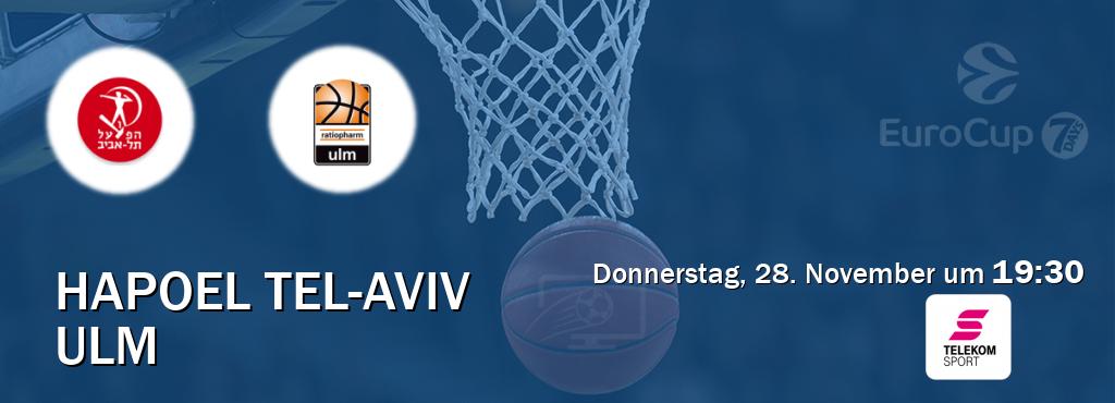 Das Spiel zwischen Hapoel Tel-Aviv und Ulm wird am Donnerstag, 28. November um  19:30, live vom Magenta Sport übertragen.