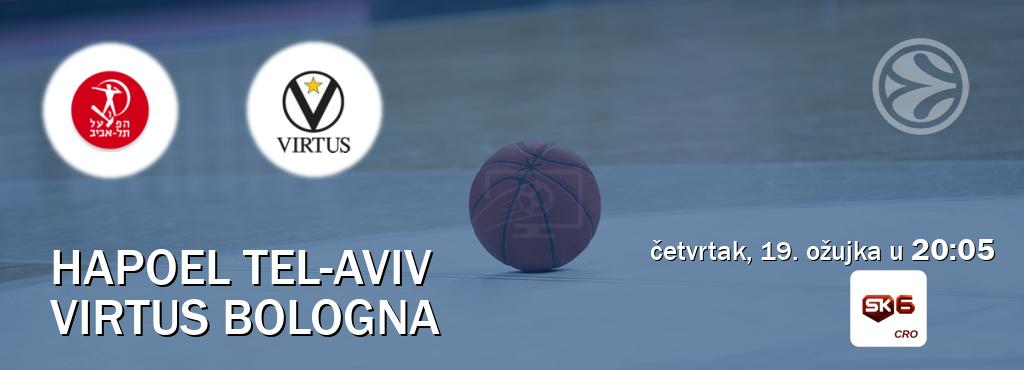 Izravni prijenos utakmice Hapoel Tel-Aviv i Virtus Bologna pratite uživo na Sportklub 6 (četvrtak, 19. ožujka u  20:05).