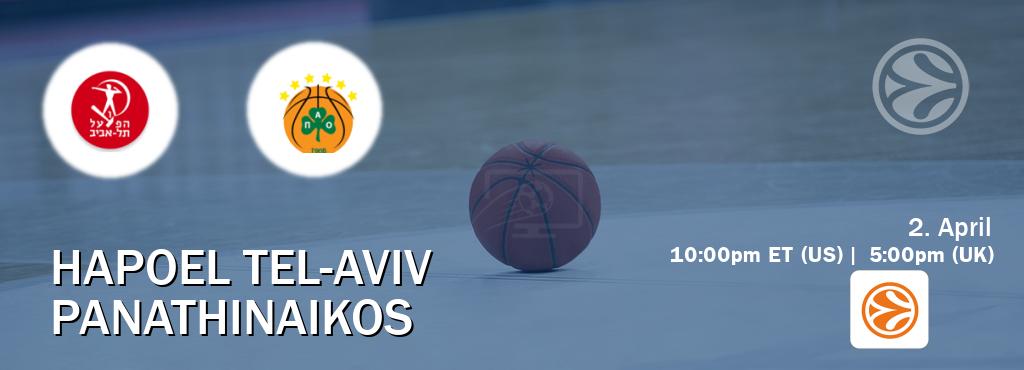 You can watch game live between Hapoel Tel-Aviv and Panathinaikos on EuroLeague TV. You can watch game live between Hapoel Tel-Aviv and Panathinaikos on EuroLeague TV.