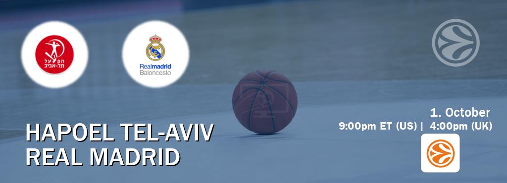 You can watch game live between Hapoel Tel-Aviv and Real Madrid on EuroLeague TV.