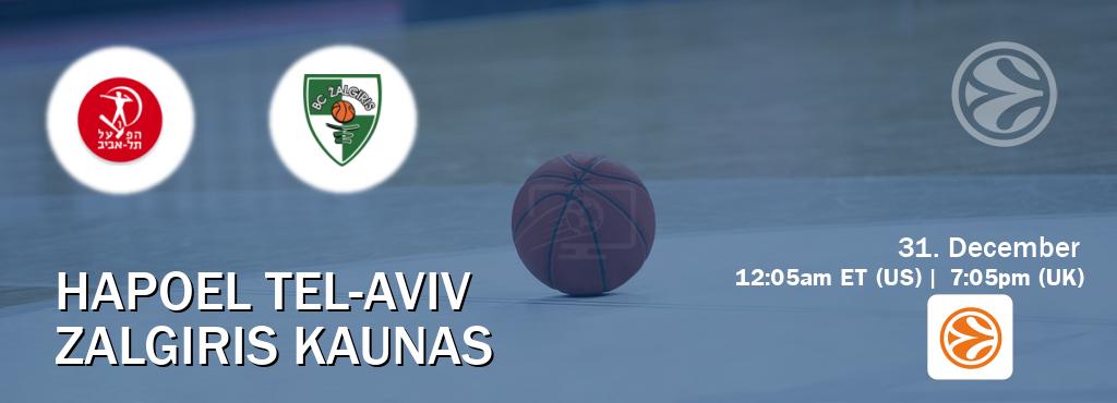 You can watch game live between Hapoel Tel-Aviv and Zalgiris Kaunas on EuroLeague TV.