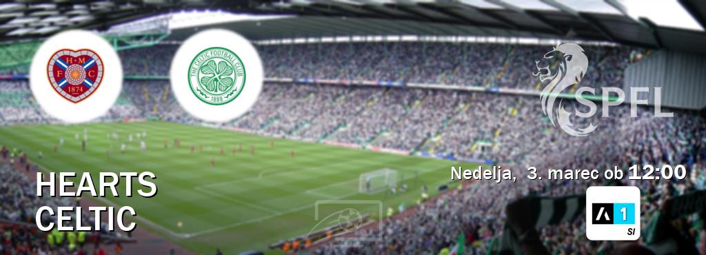 Ne zamudi prenosa tekme Hearts - Celtic v živo na Arena Sport 1.