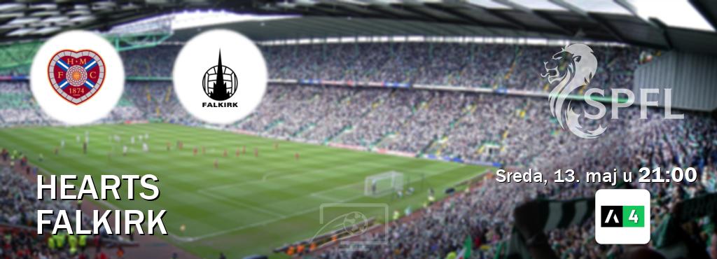 Izravni prijenos utakmice Hearts i Falkirk pratite uživo na Arena Sport 4 (sreda, 13. maj u  21:00).