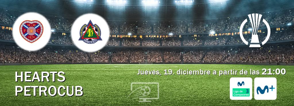 El partido entre Hearts y Petrocub será retransmitido por Movistar Liga de Campeones 3 y Moviestar+ (jueves, 19. diciembre a partir de las  21:00).