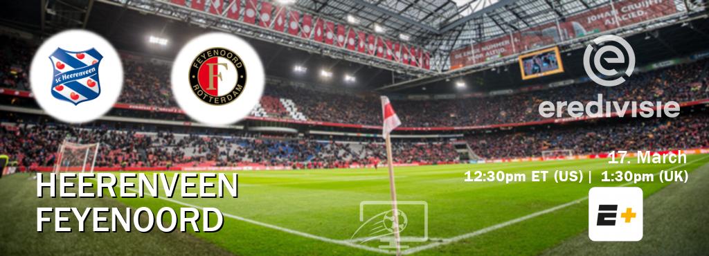 You can watch game live between Heerenveen and Feyenoord on ESPN+(US).