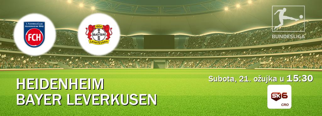 Izravni prijenos utakmice Heidenheim i Bayer Leverkusen pratite uživo na Sportklub 6 (subota, 21. ožujka u  15:30).