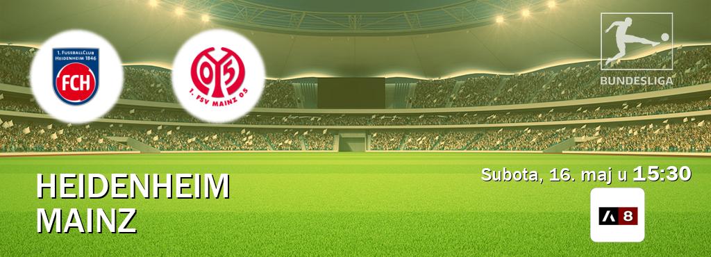 Izravni prijenos utakmice Heidenheim i Mainz pratite uživo na Arena Sport 8 (subota, 16. maj u 15:30). Izravni prijenos utakmice Heidenheim i Mainz pratite uživo na Arena Sport 8 (subota, 16. maj u 15:30).