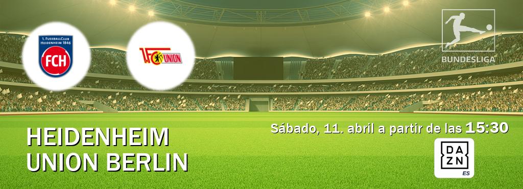 El partido entre Heidenheim y Union Berlin será retransmitido por DAZN España (sábado, 11. abril a partir de las 15:30). El partido entre Heidenheim y Union Berlin será retransmitido por DAZN España (sábado, 11. abril a partir de las 15:30).