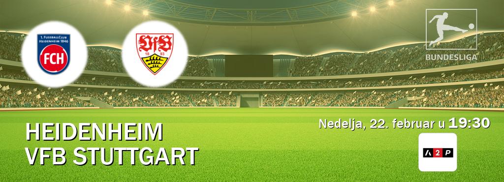 Izravni prijenos utakmice Heidenheim i VfB Stuttgart pratite uživo na Arena Premium 2 (nedelja, 22. februar u 19:30). Izravni prijenos utakmice Heidenheim i VfB Stuttgart pratite uživo na Arena Premium 2 (nedelja, 22. februar u 19:30).