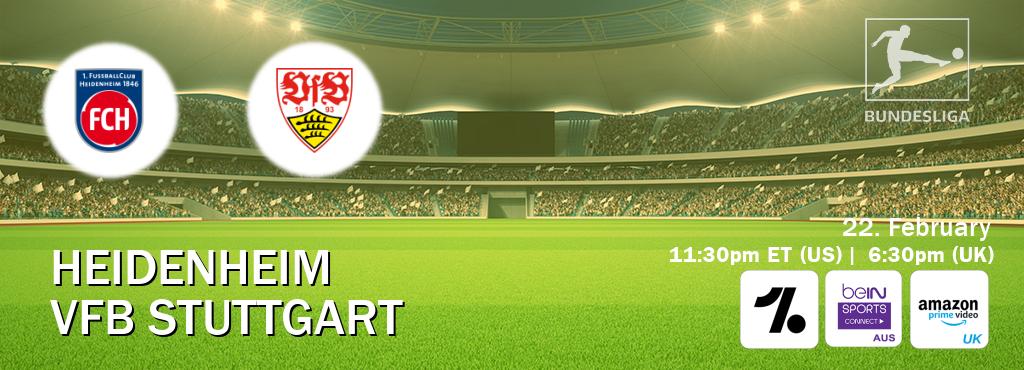 You can watch game live between Heidenheim and VfB Stuttgart on OneFootball, beIN Sports Connect(AU), Amazon Prime Video UK(UK).