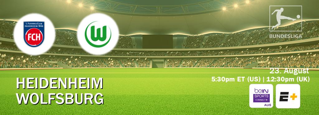 You can watch game live between Heidenheim and Wolfsburg on beIN Sports Connect(AU) and ESPN+(US). You can watch game live between Heidenheim and Wolfsburg on beIN Sports Connect(AU) and ESPN+(US).