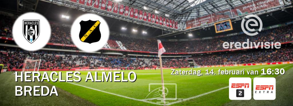 Wedstrijd tussen Heracles Almelo en Breda live op tv bij ESPN 2, ESPN Extra (zaterdag, 14. februari van  16:30).