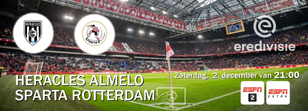 Wedstrijd tussen Heracles Almelo en Sparta Rotterdam live op tv bij ESPN 2, ESPN Extra (zaterdag,  2. december van  21:00).
