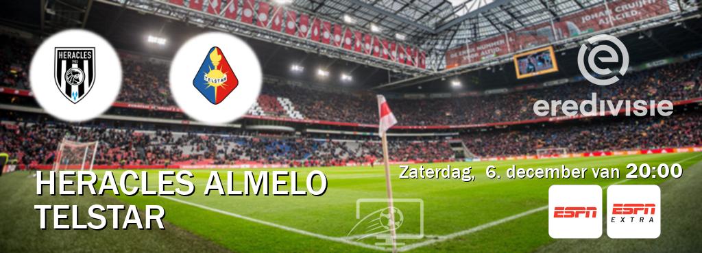 Wedstrijd tussen Heracles Almelo en Telstar live op tv bij ESPN 1, ESPN Extra (zaterdag,  6. december van  20:00).