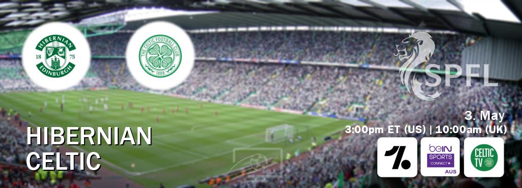 You can watch game live between Hibernian and Celtic on OneFootball, beIN Sports Connect(AU), Celtic TV(UK).