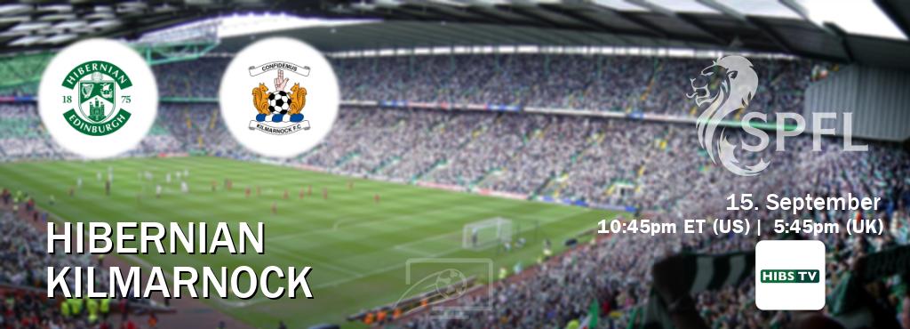 You can watch game live between Hibernian and Kilmarnock on Hibs TV.