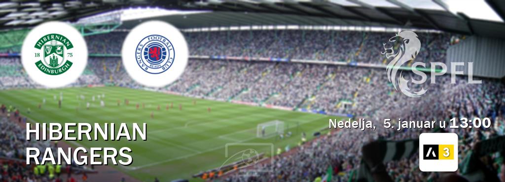 Izravni prijenos utakmice Hibernian i Rangers pratite uživo na Arena Sport 3 (nedelja,  5. januar u  13:00).