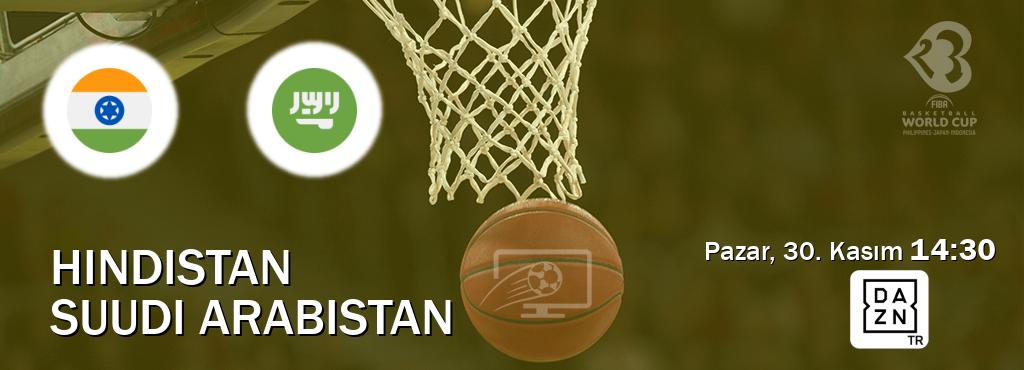 Karşılaşma Hindistan - Suudi Arabistan DAZN'den canlı yayınlanacak (Pazar, 30. Kasım  14:30).