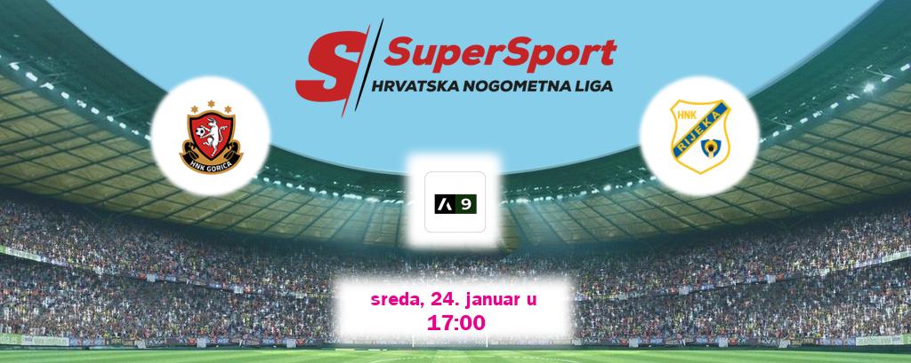 Izravni prijenos utakmice HNK Gorica i Rijeka pratite uživo na Arena Sport 9 (sreda, 24. januar u  17:00).
