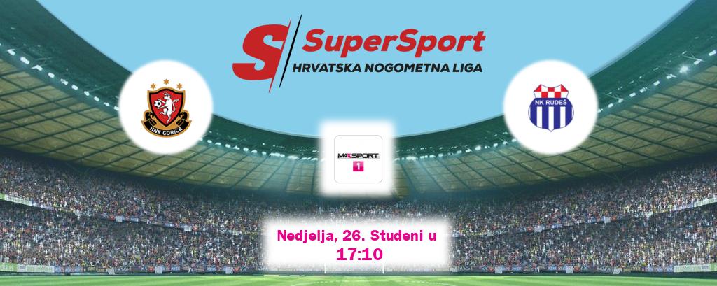 Izravni prijenos utakmice HNK Gorica i Rudeš pratite uživo na MAXSport1 (Nedjelja, 26. Studeni u  17:10).