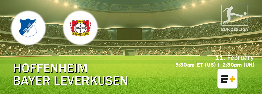 You can watch game live between Hoffenheim and Bayer Leverkusen on ESPN+.