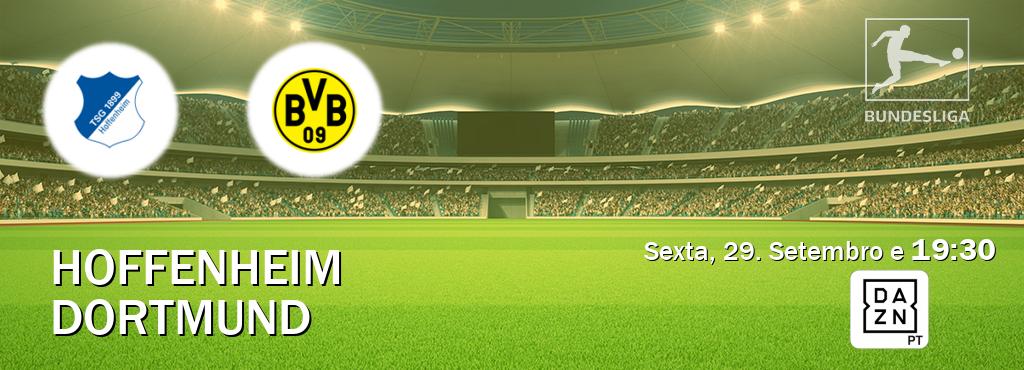 Jogo entre Hoffenheim e Dortmund tem emissão DAZN (Sexta, 29. Setembro e  19:30).
