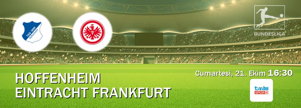 Karşılaşma Hoffenheim - Eintracht Frankfurt Tivibu Spor 4'den canlı yayınlanacak (Cumartesi, 21. Ekim  16:30).