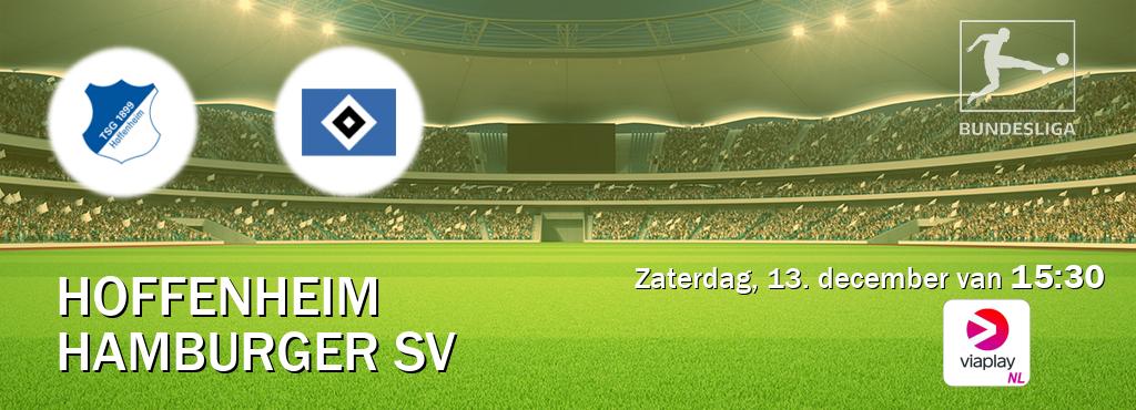 Wedstrijd tussen Hoffenheim en Hamburger SV live op tv bij Viaplay Nederland (zaterdag, 13. december van 15:30). Wedstrijd tussen Hoffenheim en Hamburger SV live op tv bij Viaplay Nederland (zaterdag, 13. december van 15:30).
