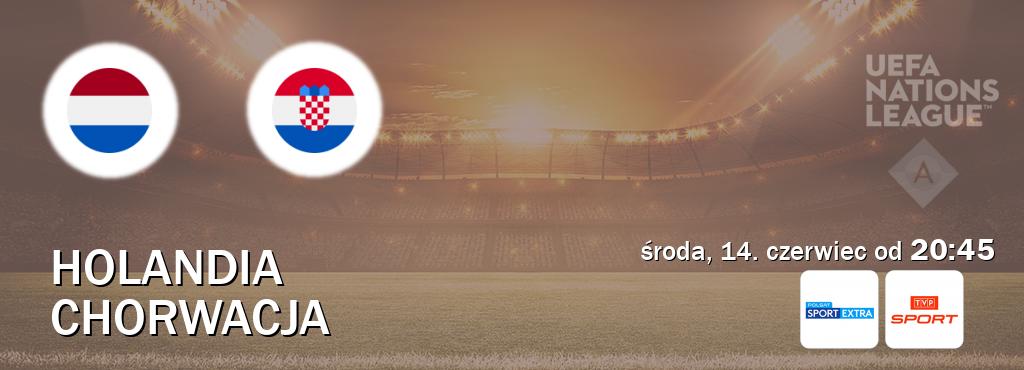 Gra między Holandia i Chorwacja transmisja na żywo w Polsat Sport Extra i TVP Sport (środa, 14. czerwiec od  20:45).