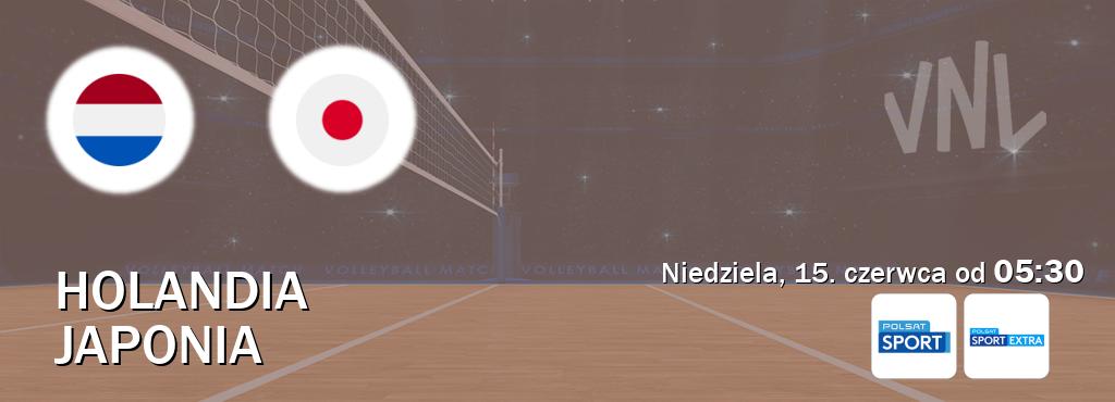 Gra między Holandia i Japonia transmisja na żywo w Polsat Sport i Polsat Sport Extra (niedziela, 15. czerwca od  05:30).