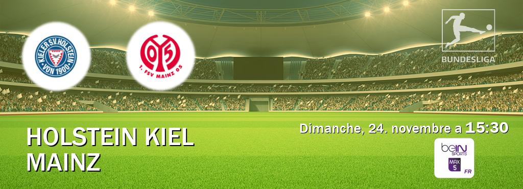 Match entre Holstein Kiel et Mainz en direct à la beIN Sports 5 Max (dimanche, 24. novembre a  15:30).