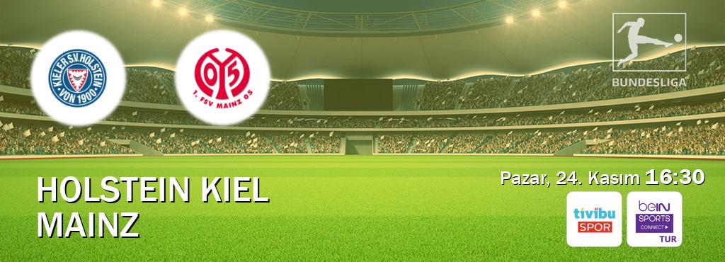 Karşılaşma Holstein Kiel - Mainz Tivibu Spor ve Bein Sports Connect'den canlı yayınlanacak (Pazar, 24. Kasım  16:30).