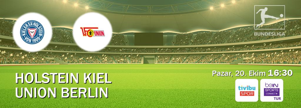 Karşılaşma Holstein Kiel - Union Berlin Tivibu Spor ve Bein Sports Connect'den canlı yayınlanacak (Pazar, 20. Ekim  16:30).