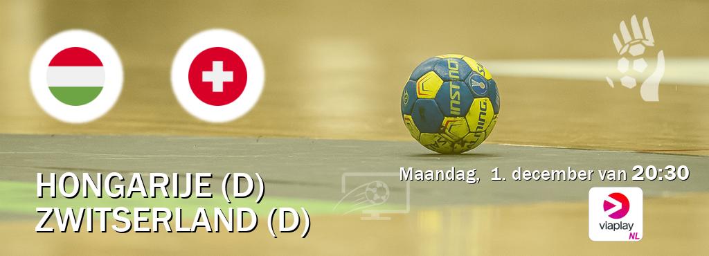 Wedstrijd tussen Hongarije (D) en Zwitserland (D) live op tv bij Viaplay Nederland (maandag,  1. december van  20:30).
