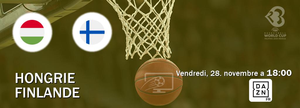 Match entre Hongrie et Finlande en direct à la DAZN (vendredi, 28. novembre a  18:00).