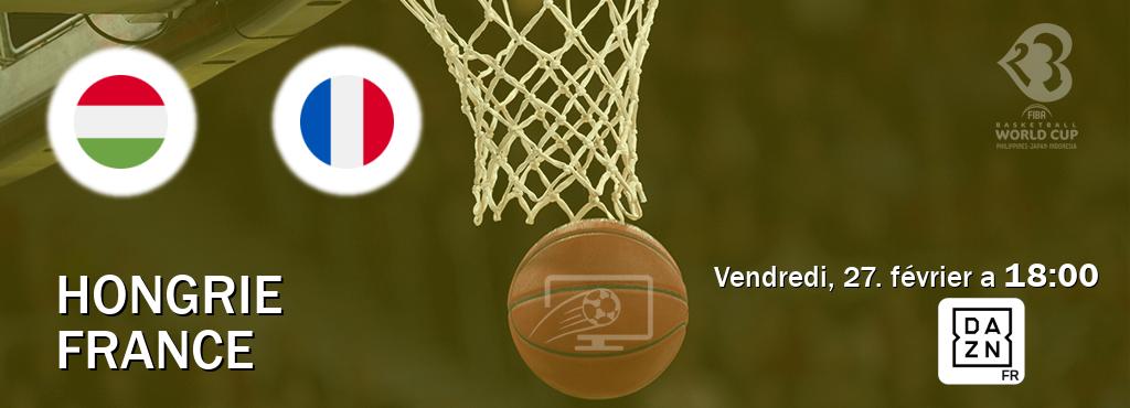 Match entre Hongrie et France en direct à la DAZN (vendredi, 27. février a  18:00).