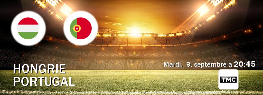 Match entre Hongrie et Portugal en direct à la TMC (mardi,  9. septembre a  20:45).
