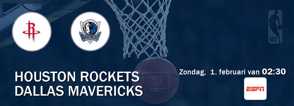Wedstrijd tussen Houston Rockets en Dallas Mavericks live op tv bij ESPN 1 (zondag,  1. februari van  02:30).