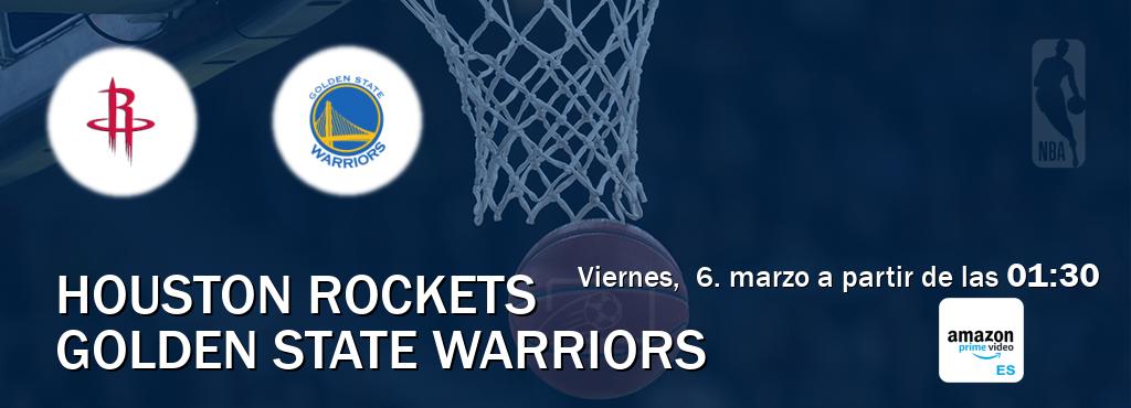 El partido entre Houston Rockets y Golden State Warriors será retransmitido por Amazon Prime ES (viernes,  6. marzo a partir de las  01:30).