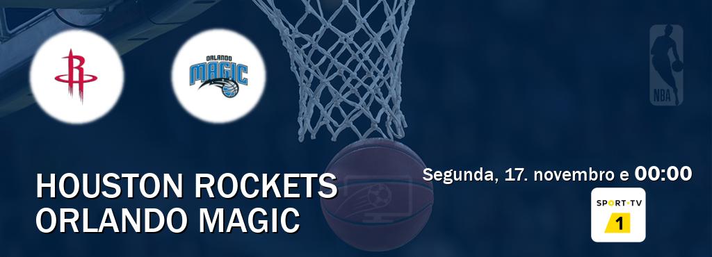 Jogo entre Houston Rockets e Orlando Magic tem emissão Sport TV 1 (segunda, 17. novembro e  00:00).