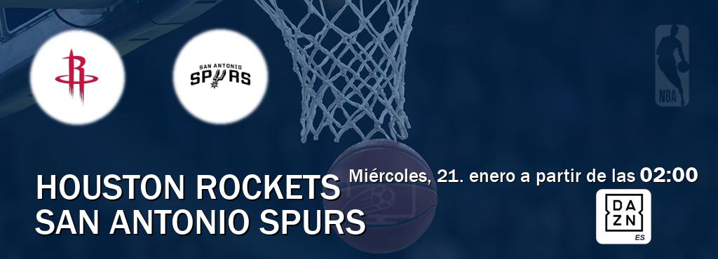 El partido entre Houston Rockets y San Antonio Spurs será retransmitido por DAZN España (miércoles, 21. enero a partir de las  02:00).