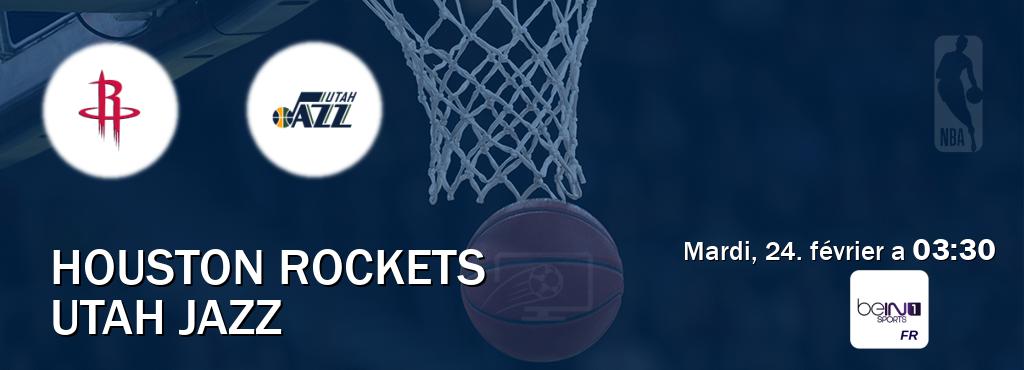 Match entre Houston Rockets et Utah Jazz en direct à la beIN Sports 1 (mardi, 24. février a  03:30).