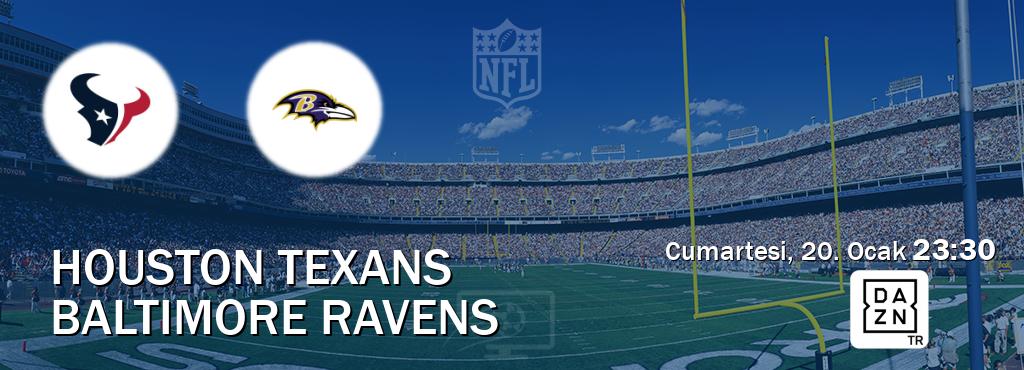 Karşılaşma Houston Texans - Baltimore Ravens DAZN'den canlı yayınlanacak (Cumartesi, 20. Ocak  23:30).