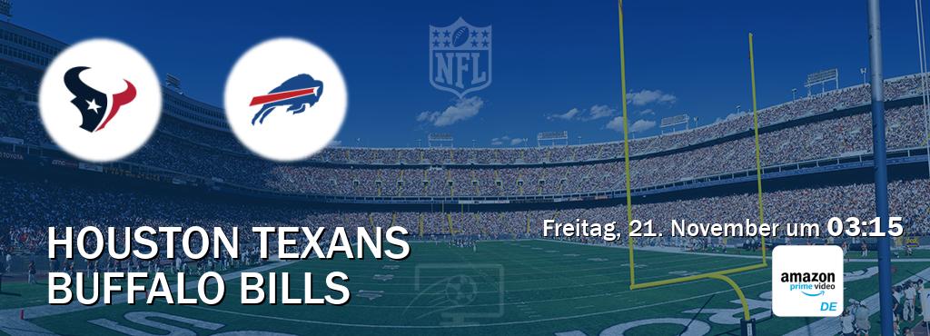 Das Spiel zwischen Houston Texans und Buffalo Bills wird am Freitag, 21. November um 03:15, live vom Amazon Prime DE übertragen. Das Spiel zwischen Houston Texans und Buffalo Bills wird am Freitag, 21. November um 03:15, live vom Amazon Prime DE übertragen.