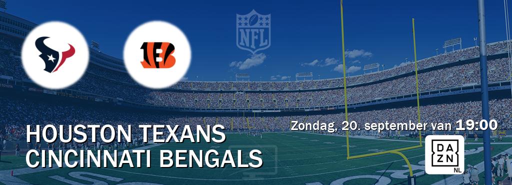 Wedstrijd tussen Houston Texans en Cincinnati Bengals live op tv bij DAZN (zondag, 20. september van  19:00).